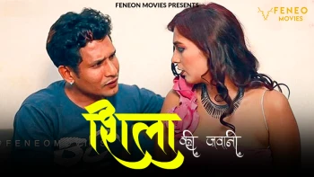 Shila ki Jawani (E03) Feneo Hot Web Series