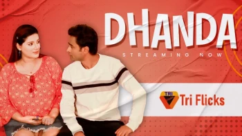 Dhanda (E01) Triflicks Hot Web Series
