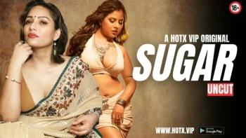 Sugar HotX Uncut Short Film