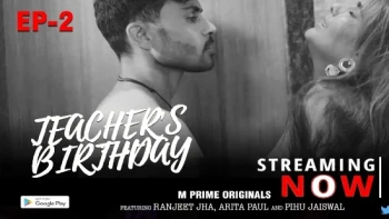 Teachers Birthday (E02) MPrime Hot Web Series