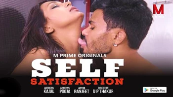 Self Satisfaction MPrime Uncut Short Film