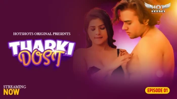 Tharki Dost HotShots Hot Short Film