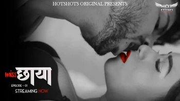 Miss Chaya (E01) HotShots Hot Web Series