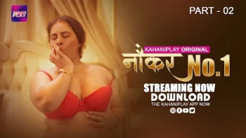 Naukar No 1 (E04-E06) KahaniPlay Hot Web Series