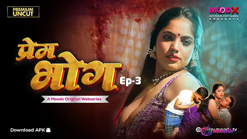 Prem Bhog BTS (E03) MoodX Hot Web Series