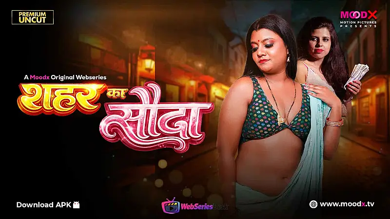 Sahar Ka Sauda (E01) MoodX Hot Web Series