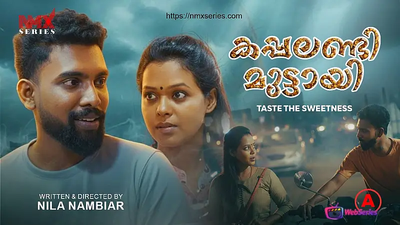 Kappalandi Muttayi (E01) NMX Hot Web Series