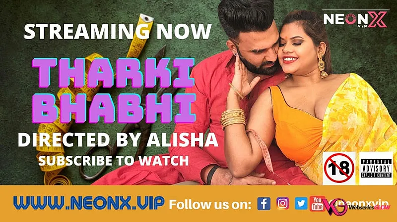 Tharki Bhabhi NeonX Uncut Short Film