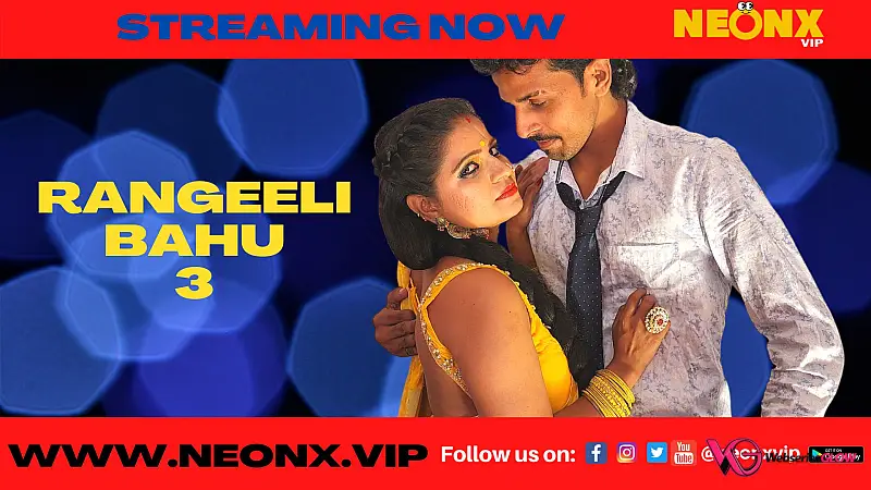 Rangeeli Bahu 3 NeonX Uncut Short Film