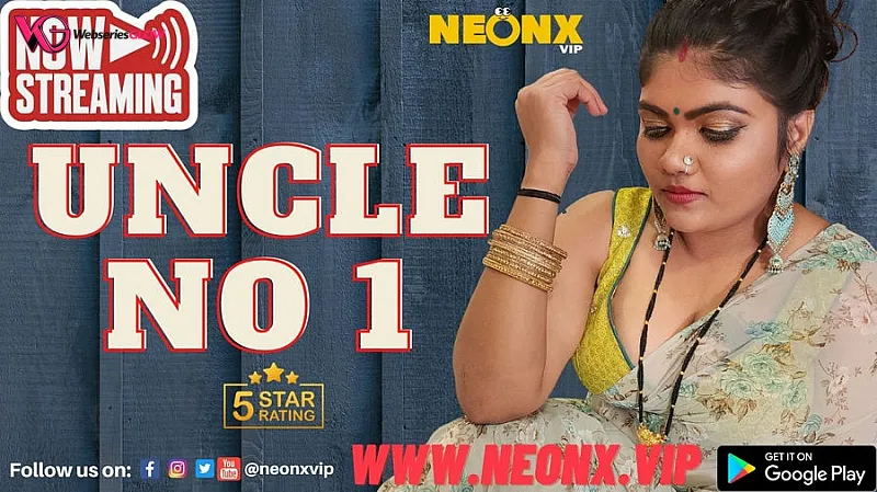 Uncle No 1 NeonX Uncut Short Film