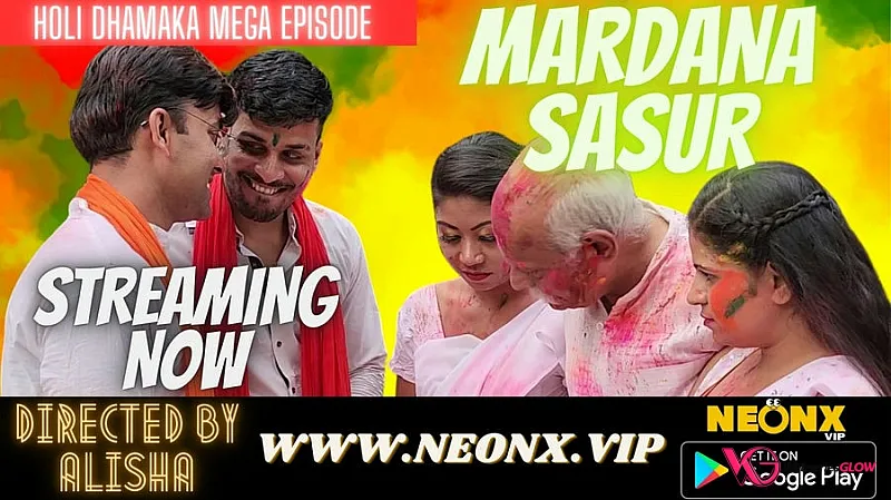 Mardana Sasur NeonX Uncut Short Film
