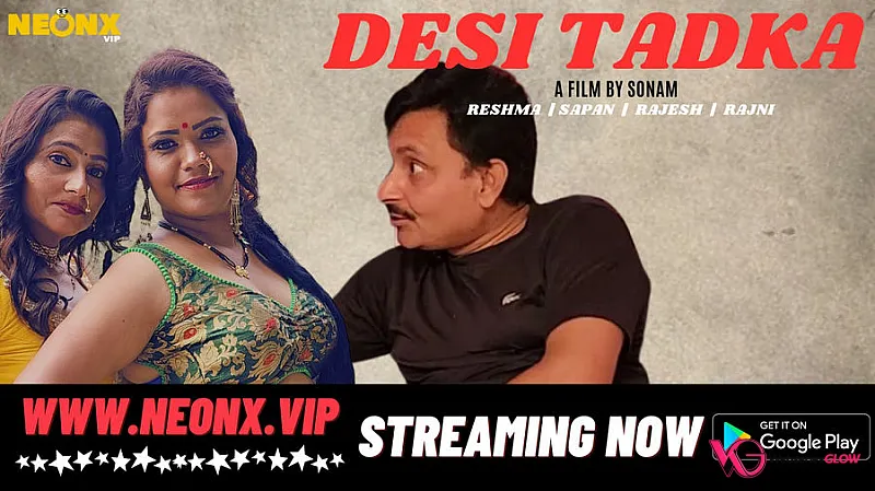 Desi Tadka NeonX Uncut Short Film
