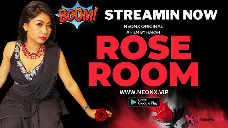 Rose Room NeonX Uncut Short Film