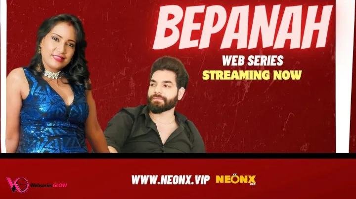 Bepanah NeonX Uncut Short Film