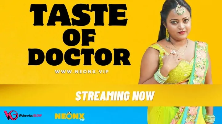 Taste of Doctor NeonX Uncut Short Film