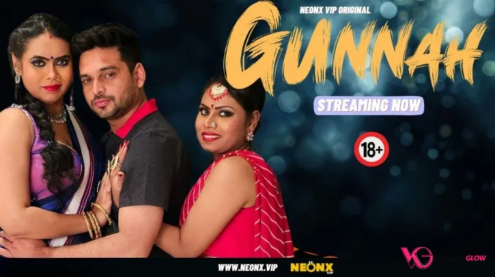 Gunnah NeonX Uncut Short Film