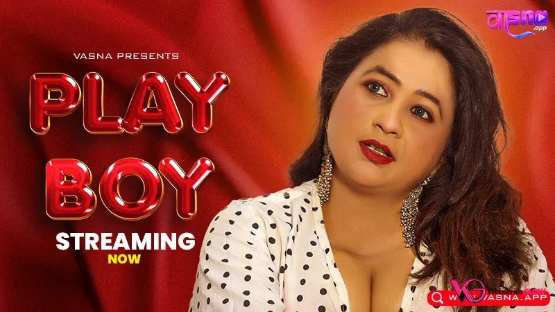 Play Boy Vasna Hot Short Film