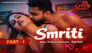 Smriti (E01) CRF Hot Web Series