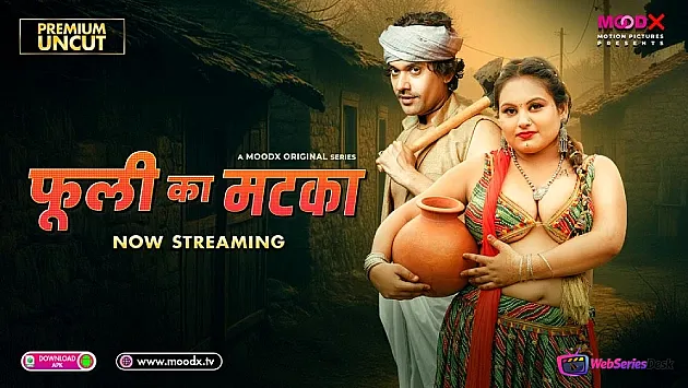 Phuli Ka Matka (E01) MoodX Hot Web Series